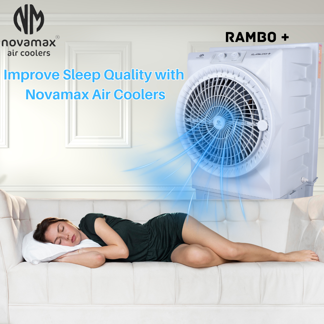Enhance Your Sleep Quality: How Novamax Air Coolers Create a Perfect Sleep Environment